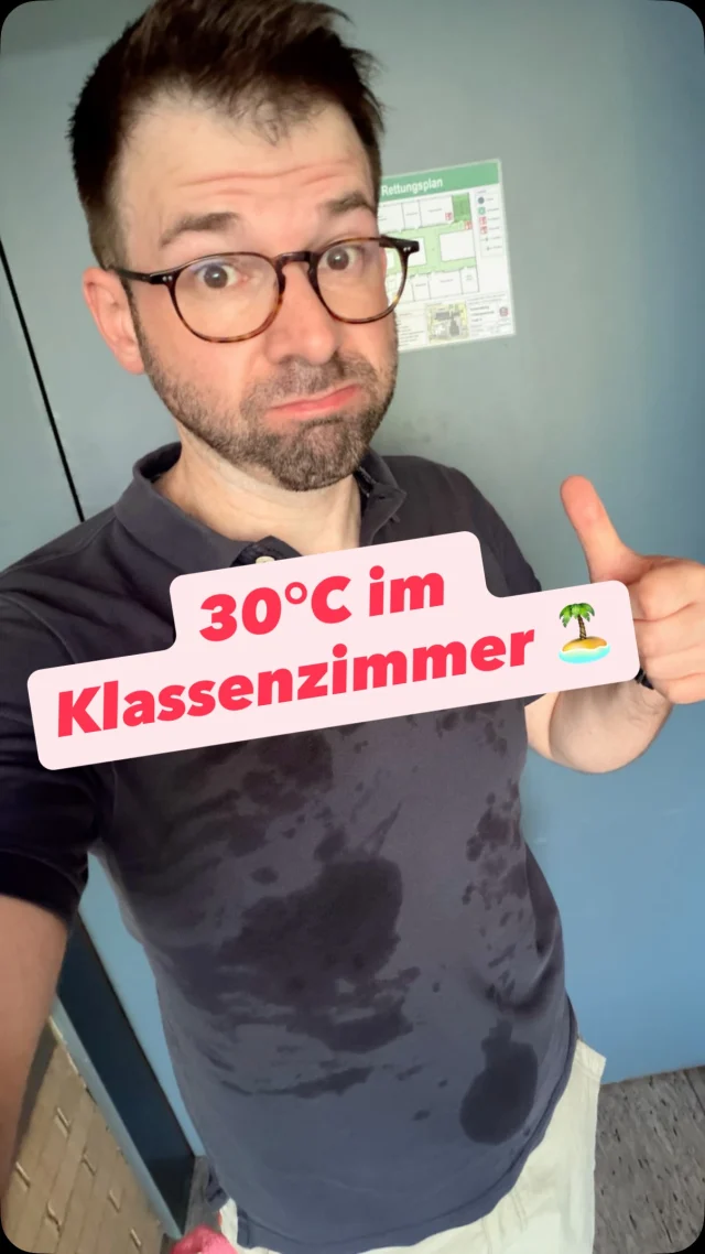 30 Grad im Klassenzimmer 🏝️ Bei euch auch? #lehrer #schule #sauna #instalehrerzimmer
